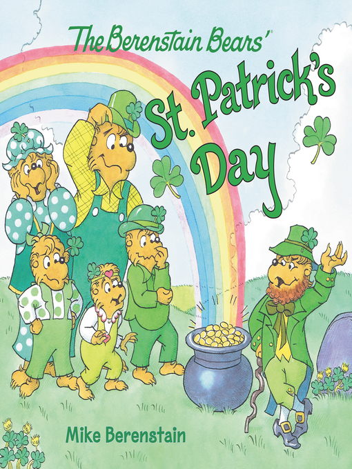 Title details for The Berenstain Bears' St. Patrick's Day by Mike Berenstain - Available